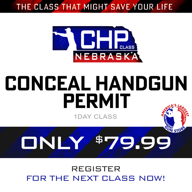 Nebraska Concealed Handgun Permit Course (CHP) - 1 Hour lunch Break - 9am - 7pm - Saturday Jan 10th & Feb 21st 2026 Nebraska Concealed Handgun Permit Course (CHP) - 1 Hour lunch Break - 9am - 7pm - Saturday Jan 10th & Feb 21st 2026